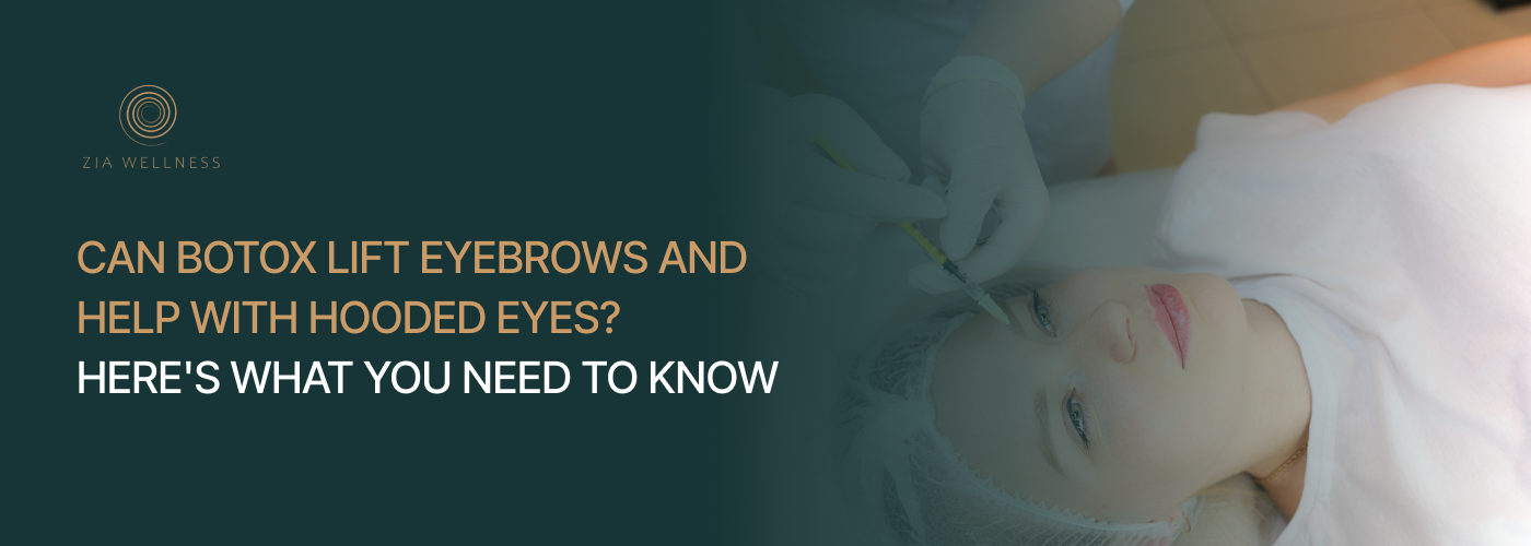 Ziawellness 15 Can Botox Lift Eyebrows and Help With Hooded Eyes? Here's What You Need to Know